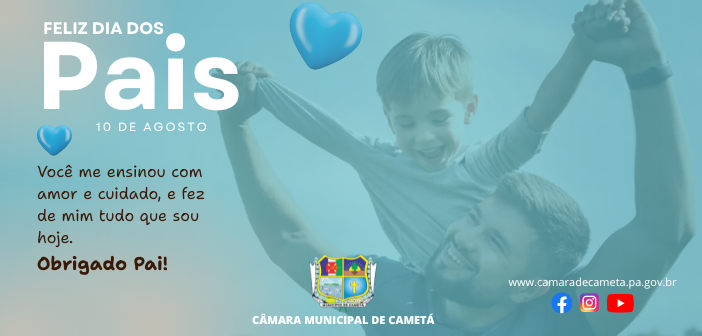 Dia dos Pais – 10 de agosto